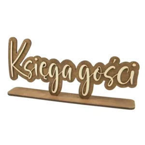 Drewniany napis stojący – Księga gości